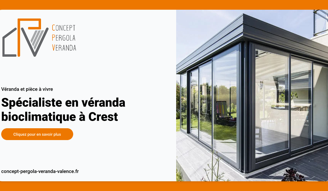 Spécialiste en véranda bioclimatique à Crest